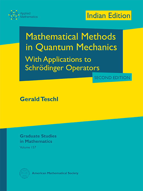 Mathematical Methods in Quantum Mechanics With Applications to ...