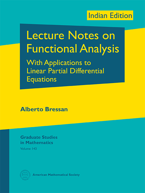 Lecture Notes on Functional Analysis With Applications to Linear ...