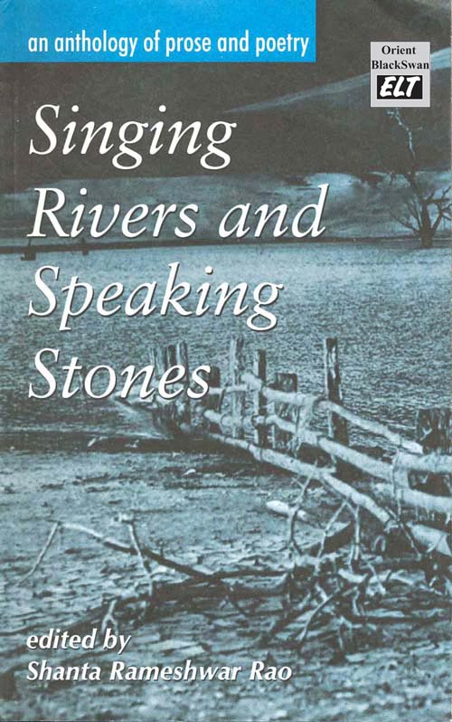 Shantha Rameswar Rao OBS - Singing Rivers and Speaking Stones An Anthology of Prose and Poetry