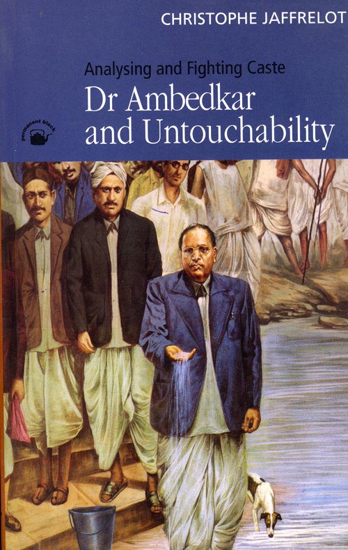 OBS - Dr Ambedkar and Untouchability Analysing and Fighting Caste